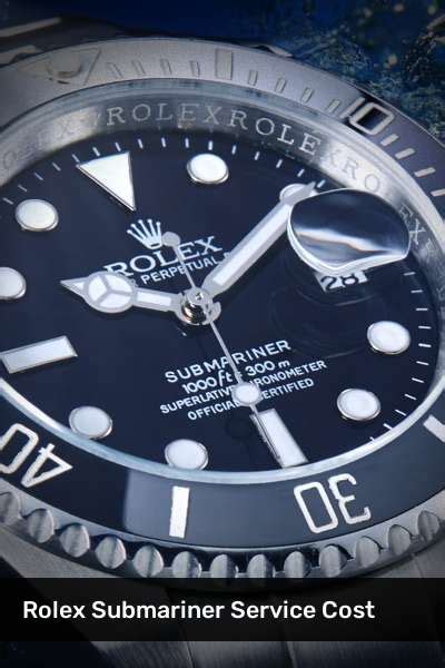 rolex submariner service|cost to service rolex datejust.